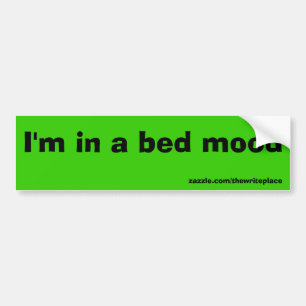 Pegatina Para Coche Estoy de humor en la cama