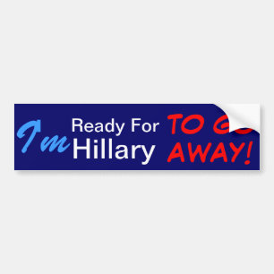 Pegatina Para Coche ¡Estoy listo para que Hillary salga!