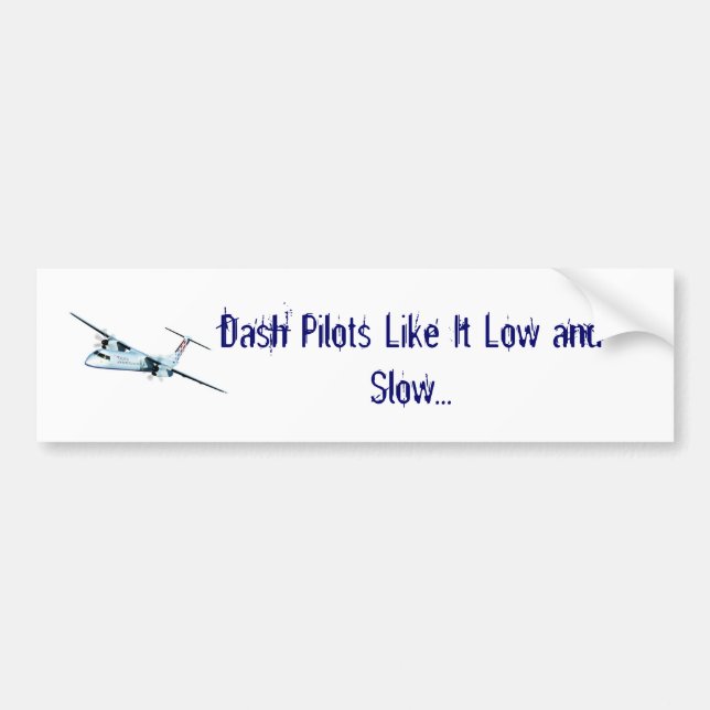 Pegatina Para Coche Estralle a los pilotos como él bajo y redúzcase… (Frente)