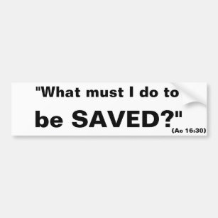 Pegatina Para Coche Evangélico "qué debe hacer para ser ahorrado?"