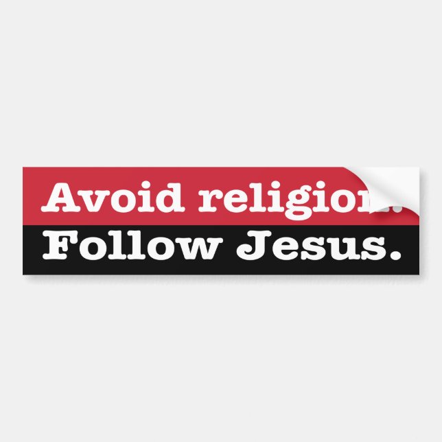 Pegatina Para Coche "Evite la religión. Siga a Jesús " (Frente)