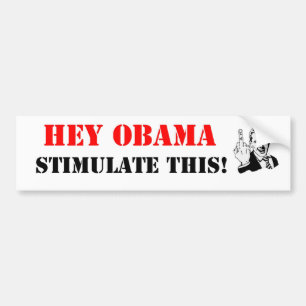 Pegatina Para Coche ¡Ey Obama estimula esto!