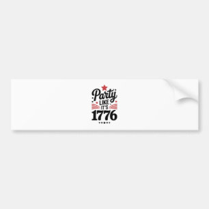 Pegatina Para Coche Fiesta Como Si Fuera 1776 Camiseta Divertida del