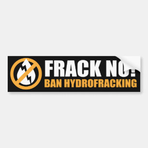 Pegatina Para Coche ¡Frack no! Prohibición Hydrofracking