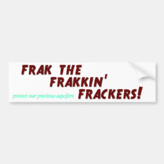 Pegatina Para Coche ¡Frak los frackers del frakkin!