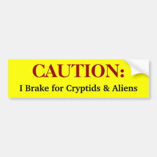Pegatina Para Coche Freno para Cryptids y los extranjeros
