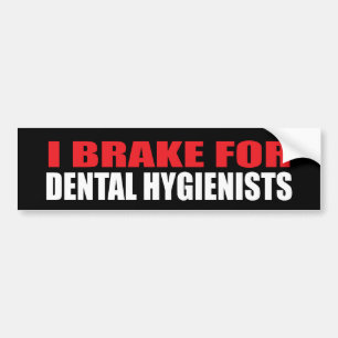 Pegatina Para Coche Freno para los higienistas dentales