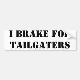 Pegatina Para Coche Freno para los tailgaters