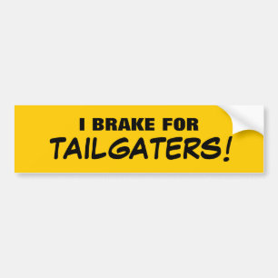 PEGATINA PARA COCHE ¡FRENO PARA TAILGATERS!