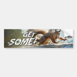 Pegatina Para Coche Funny Action Squirrel Bumper Sticker "Obtener algo