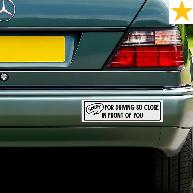 Pegatina Para Coche Funny Phrase Follow Too Close Driving Joke   (Subido por el creador)