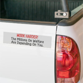 Pegatina Para Coche Funny Work Hardier Welfare Bumper Sticker