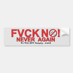 PEGATINA PARA COCHE ¡FVCK NO! NUNCA MÁS - NO CUMPLIREMOS