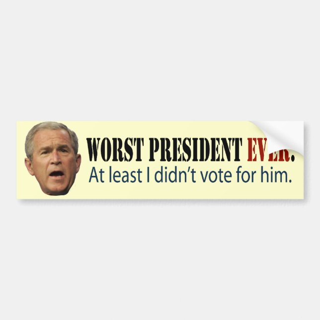 Pegatina Para Coche George W. Bush: El Peor Presidente. (Frente)