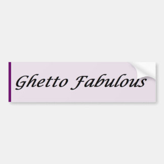 Pegatina Para Coche Ghetto fabuloso (liso)