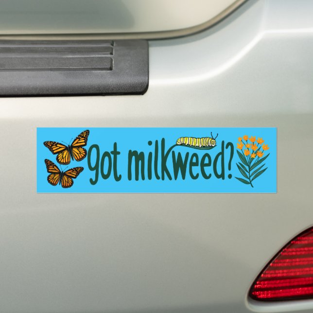 Pegatina Para Coche GOT MILKWEED? Monarch Butterfly Caterpillar Plants (en coche)