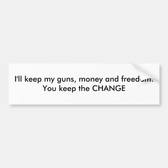 Pegatina Para Coche Guardaré mis armas, dinero y libertad. Usted (Frente)