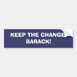 Pegatina Para Coche ¡Guarde el cambio, Barack!