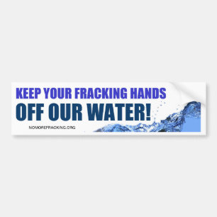 Pegatina Para Coche Guarde sus manos de Fracking de nuestra agua