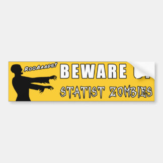 Pegatina Para Coche Guárdese de los zombis del Statist - Voluntaryist