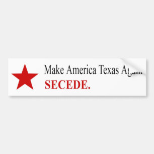 Pegatina Para Coche Hacer que Estados Unidos vuelva a Texas - Seceder 