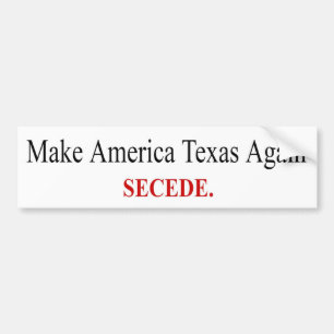 Pegatina Para Coche Hacer que Estados Unidos vuelva a Texas - Seceder 