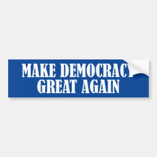 Pegatina Para Coche Hacer que la democracia vuelva a ser grande