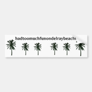Pegatina Para Coche hadtoomuchfunondelraybeachfl, palmeras negras