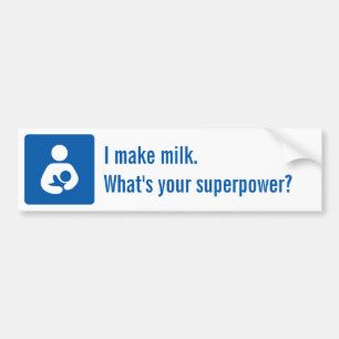 Pegatina Para Coche Hago la leche. ¿Cuál es su superpotencia?