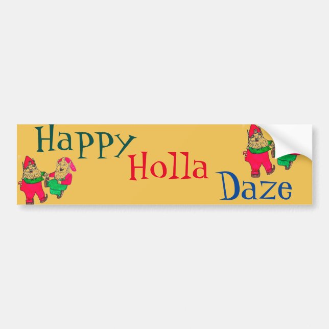 Pegatina Para Coche HAPPY HOLLA DAZE bumpersticker (Frente)