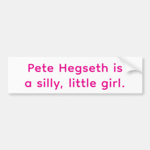 Pegatina Para Coche Hegseth es una niña tonta Hankamer Artjunkhaus