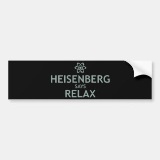 Pegatina Para Coche Heisenberg dice se relaja
