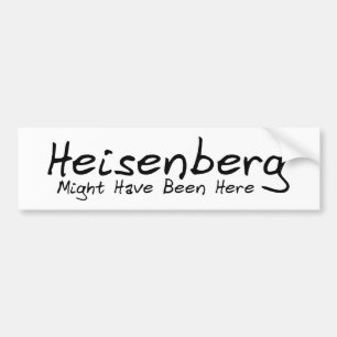 Pegatina Para Coche Heisenberg pudo haber estado aquí Bumpersticker