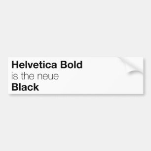 Pegatina Para Coche Helvetica Bold es el nuevo Negro