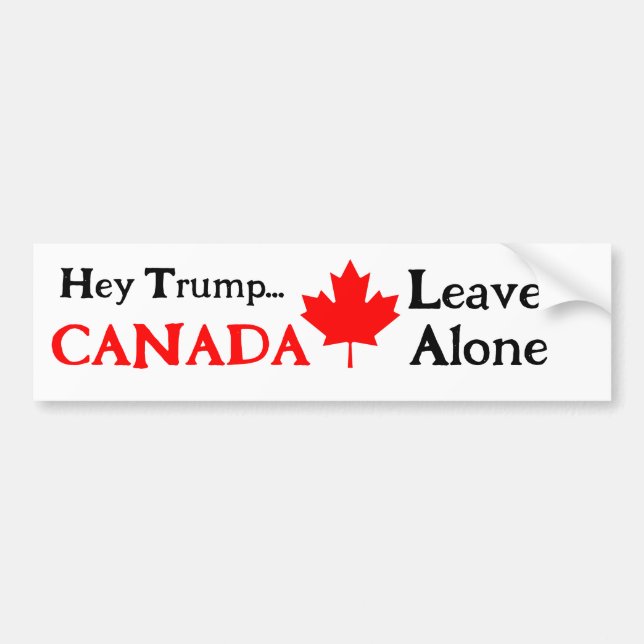 Pegatina Para Coche Hey Trump, Leaf CANADA solo (Frente)