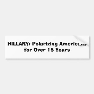 Pegatina Para Coche HILLARY: Americanos polarizantes por más de 15