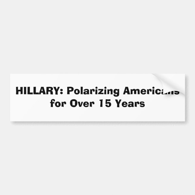 Pegatina Para Coche HILLARY: Americanos polarizantes por más de 15 (Frente)