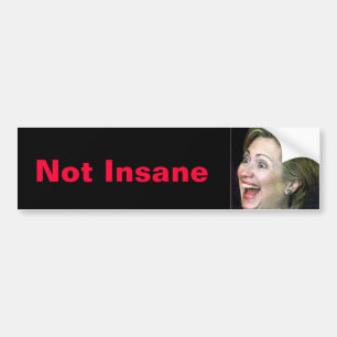 Pegatina Para Coche Hillary no insana