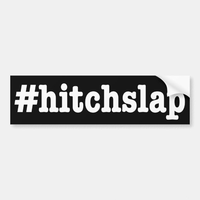 Pegatina Para Coche "#hitchslap " (Frente)