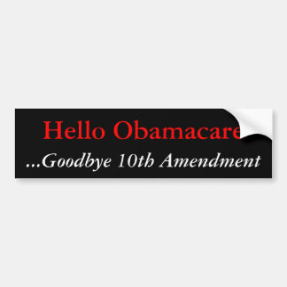 Pegatina Para Coche Hola Obamacare,… adiós 10ma enmienda
