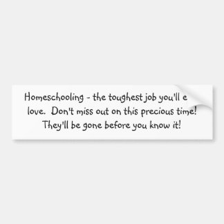 Pegatina Para Coche Homeschooling - el trabajo más duro que usted