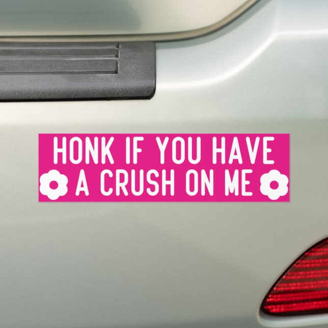 Pegatina Para Coche honk if you have a crush on me (en coche)