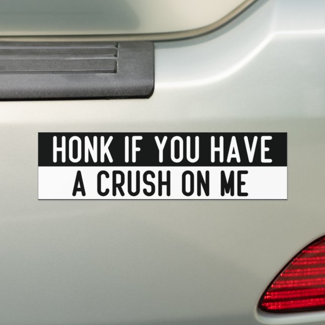 Pegatina Para Coche honk if you have a crush on me (en coche)