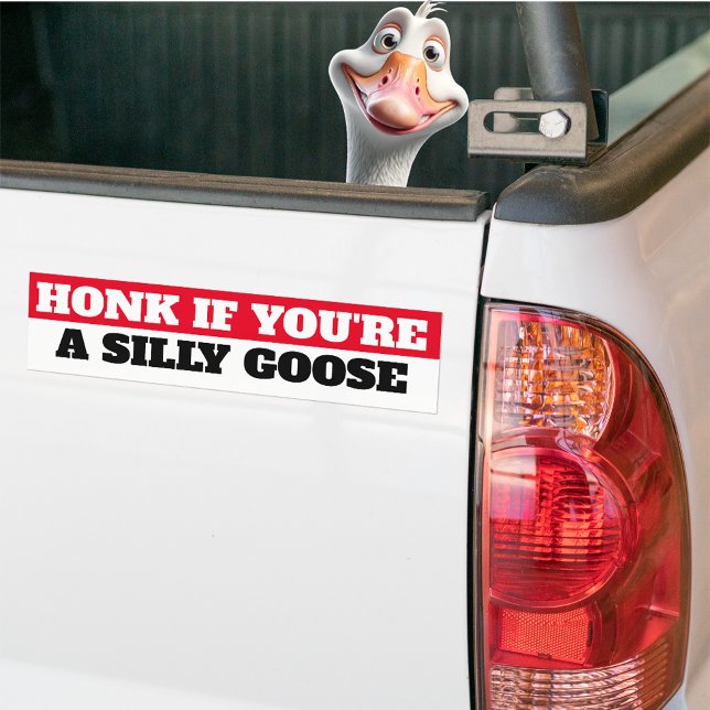 Pegatina Para Coche honk if you're a silly goose (Subido por el creador)