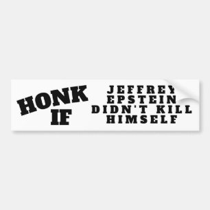 PEGATINA PARA COCHE HONK SI JEFFREY EPSTEIN NO SE MATARON