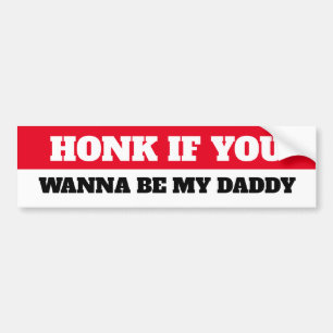 PEGATINA PARA COCHE HONK SI QUIERES SER MI PAPÁ