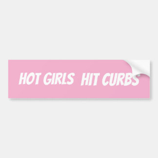 Pegatina Para Coche Hot Girls Hit Curbs Bad Driver Bumper Sticker