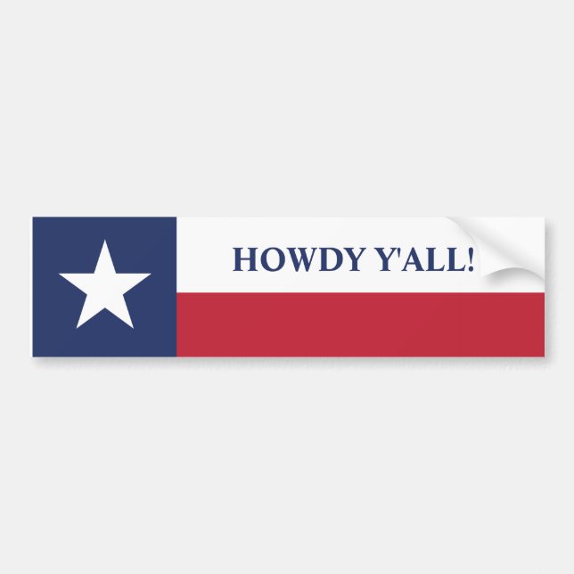 Pegatina Para Coche Howdy, todos ustedes Bandera de Texas (Frente)