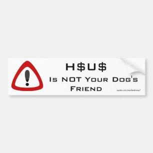 Pegatina Para Coche HSUS no es el amigo de su perro
