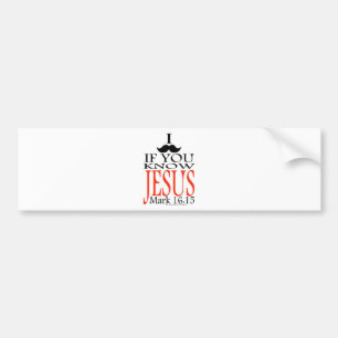 Pegatina Para Coche I bigote si usted conoce a Jesús
